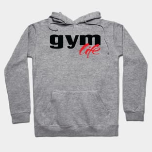 Gym Life Hoodie